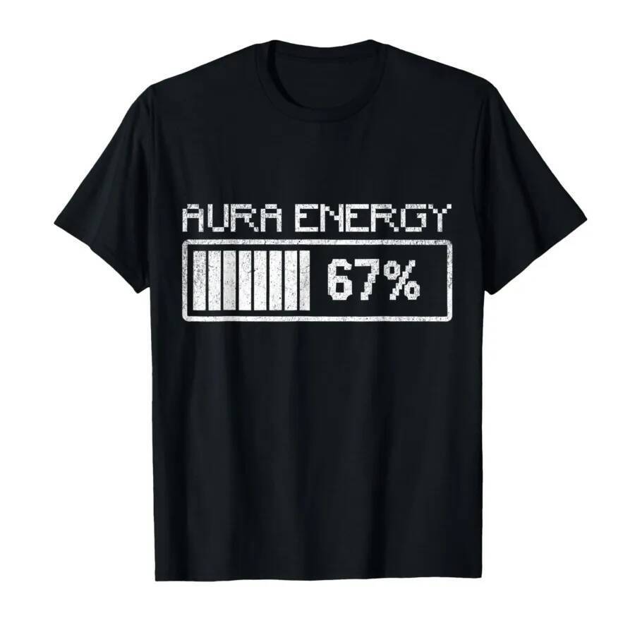 Aura Energy at 67 Funny Six Seven Meme Gen Alpha Slang Cool T-shirt For Men Women 100% Cotton T Shir