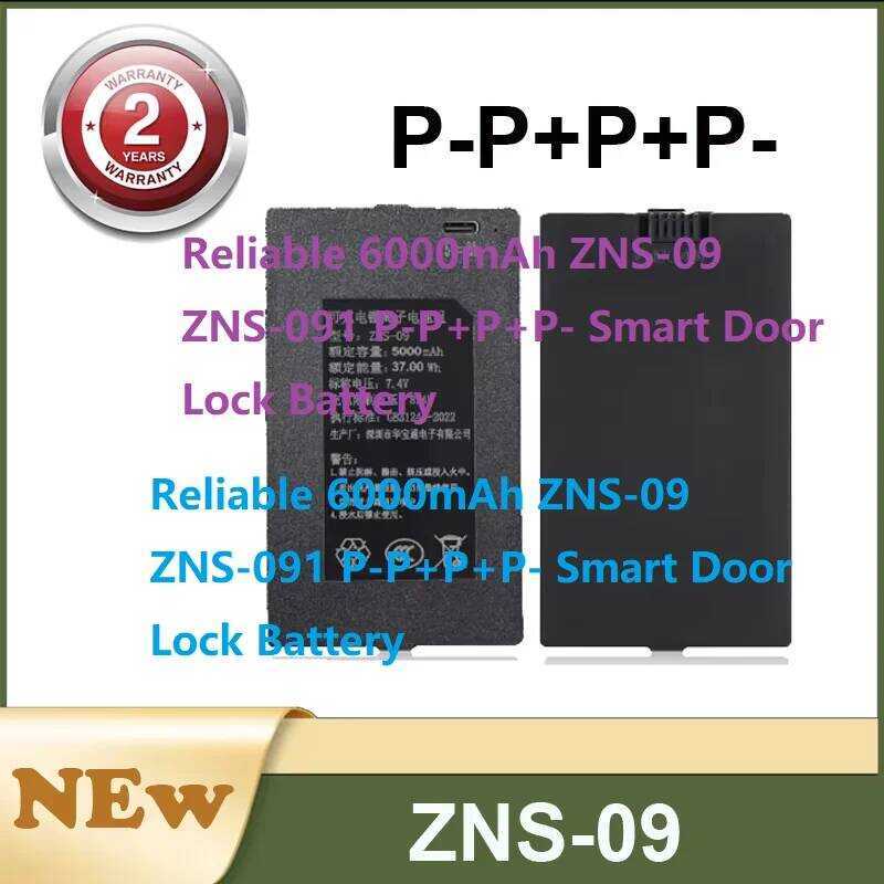 แบตเตอรี่ล็อคประตูอัจฉริยะ ZNS-09 ZNS-091 P-P+P+P- ความจุ 6000mAh ที่เชื่อถือได้