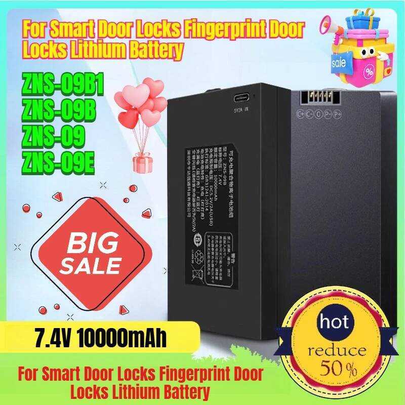 แบตเตอรี่ลิเธียม 10000mAh รุ่น ZNS-09B1/09B/09/09E สำหรับล็อคประตูอัจฉริยะและล็อคประตูแบบสแกนลายนิ้ว
