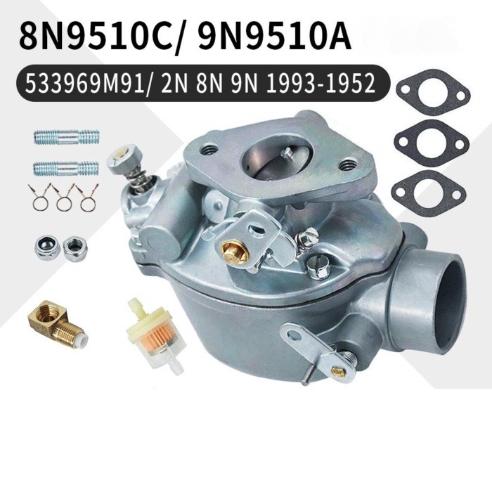 FOR 8N9510C Carburetor 533969M91 2N 8N 9N 1952-1993 Tractor Carburetor