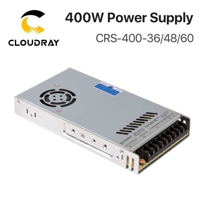 Cloudray CRS-400 Switching Power Supply 36V 48V 60V 400W 11A Switching Power Supply Source Transfor