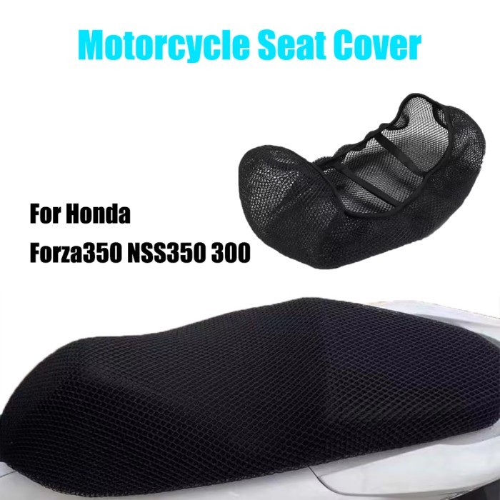 For Honda Forza350 NSS350 NSS300 Forza 350 NSS 350 Motorcycle Mesh Seat Cover Non-Slip Insulation B