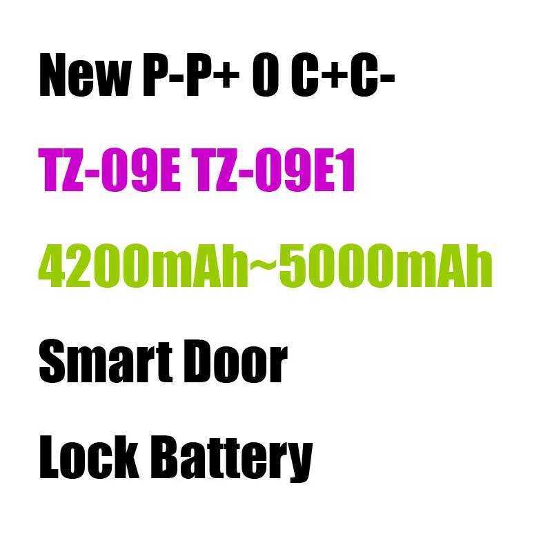 แบตเตอรี่ล็อคประตูอัจฉริยะ P-P+ 0 C+C- TZ-09E TZ-09E1 ความจุ 4200mAh~5000mAh รุ่นใหม่