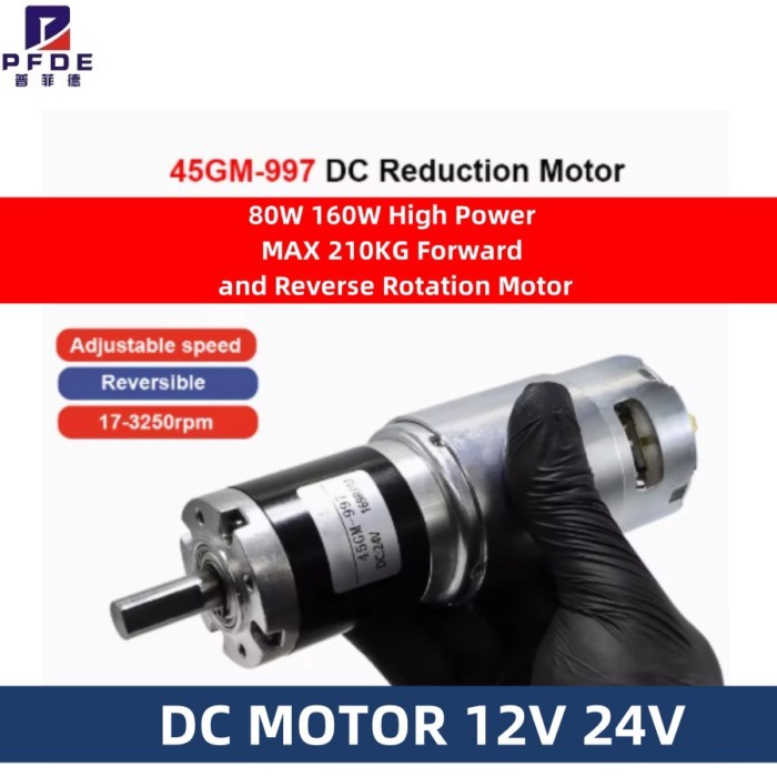 45MM 997 Planetary DC Reduction Motor Adjustable Speed 12V 24V 80W 160W High Power MAX 210KG Forwar