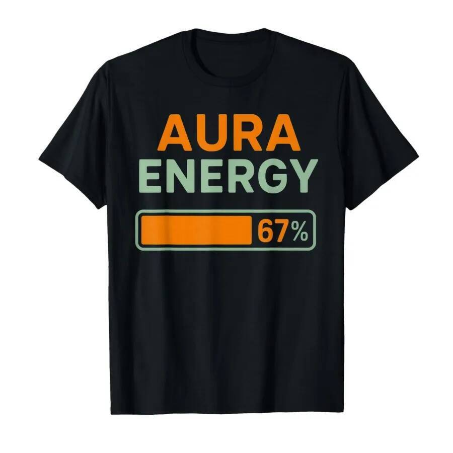 Aura Energy 67 Meme Funny Gen Alpha Slang Retro T-shirt For Men Women 100% Cotton T Shirts Short Sle