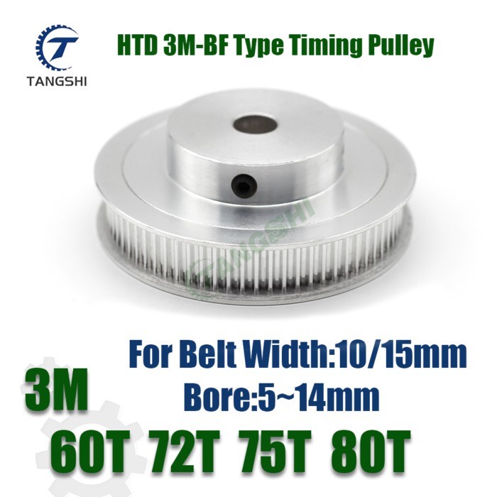 HTD 3M 60Teeth 72Teeth 75Teeth 80Teeth Timing Pulley for Belt Width 10/15mm Bore 5mm to 14mm HTD3M