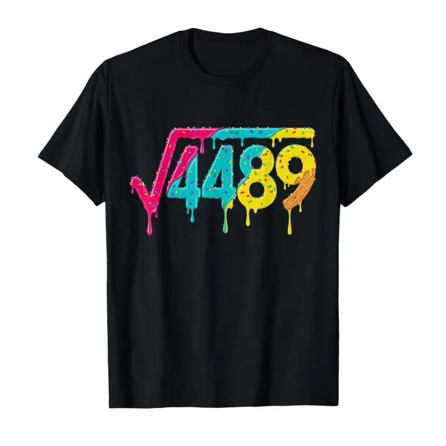 67 Ice Cream Drip Meme Square Root 4489 Slang Teacher Math T-shirt For Men Women 100% Cotton T Shirt