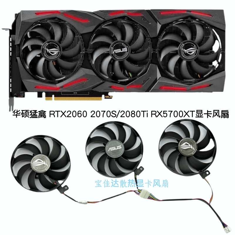 พัดลมการ์ดกราฟิก Asus ROG RTX2060 2070S 2080ti RX5700XT ใหม่ล่าสุด พัดลมพัดลมเงียบ