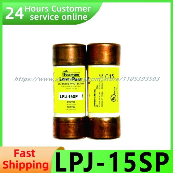 LPJ-15SP LPJ-20SP LP-25SP 600Vac Fuse Delay Fuse Brand New Original