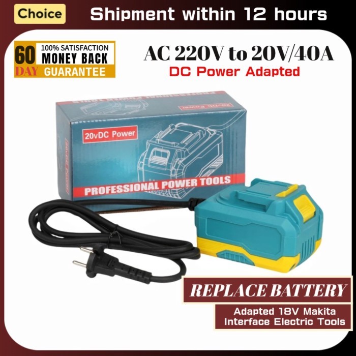 AC 220V to 20V/40A DC Power Adapted 18V Makita Interface Electric Tools Compatible With Cordless To