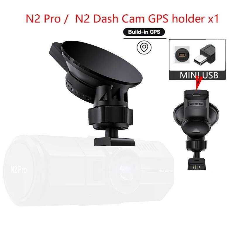 สําหรับ Pro / Vantrue N2 Dash Cam GPS holder