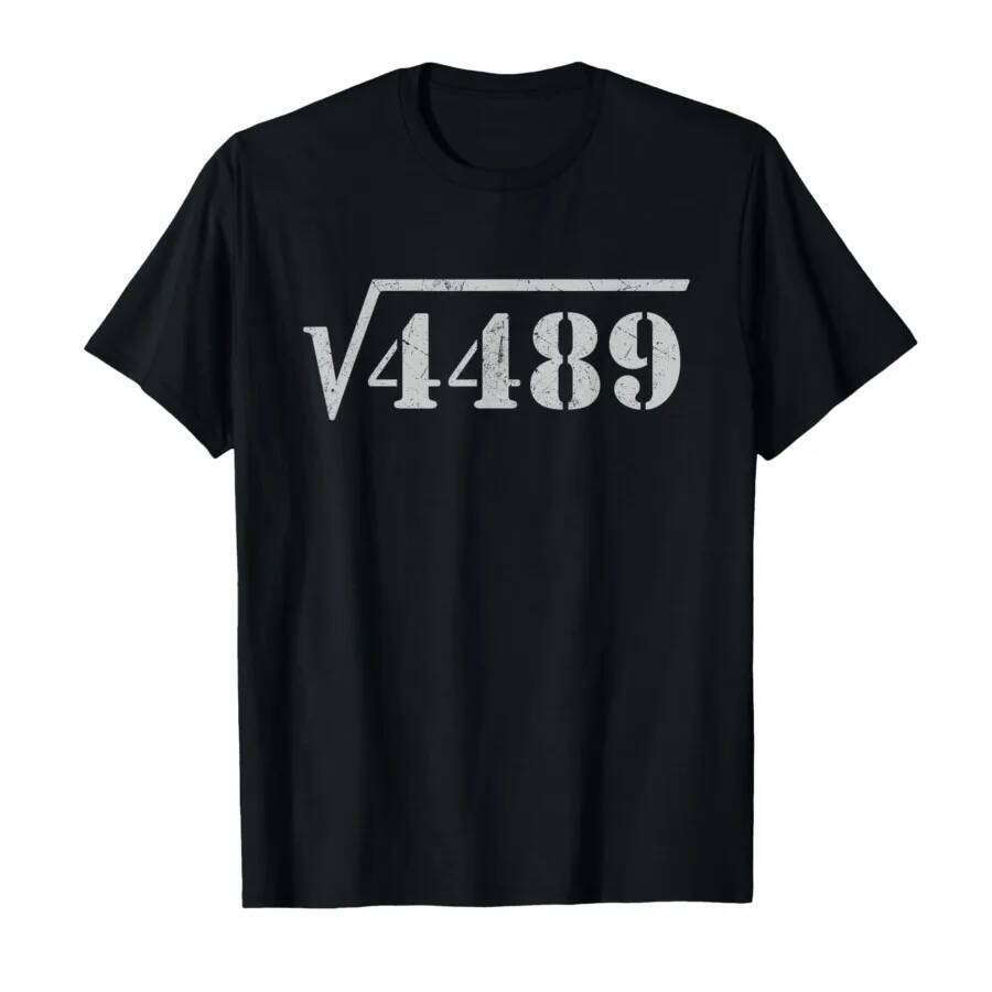 67 Meme Square Root 4489 Slang Math 6 7 Retro T-shirt For Men Women 100% Cotton T Shirts Short Sleev