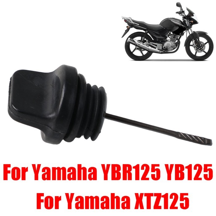 For Yamaha YBR125 YB125 YBR 125 YB 125 XTZ125 XTZ 125 Motorcycle Accessories Engine Oil Dipstick Fi