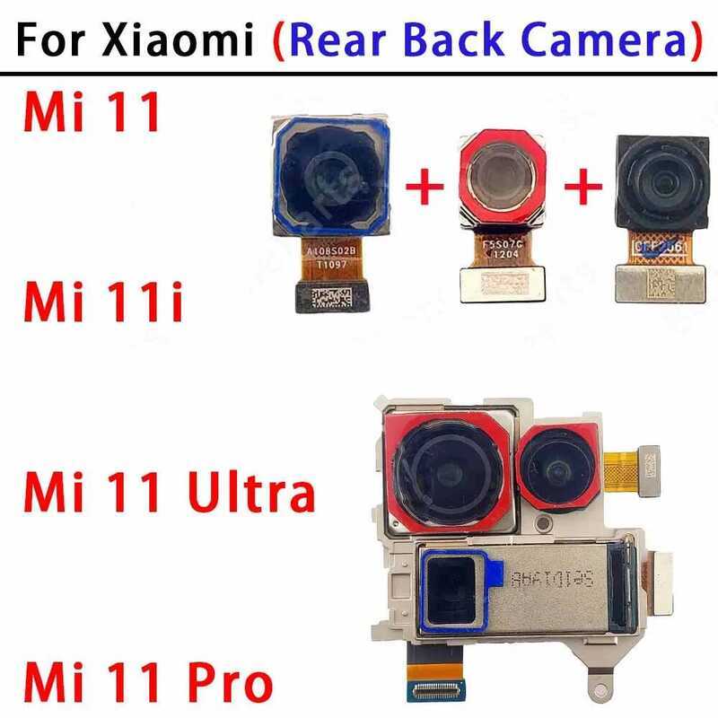กล้องหลังสำหรับ Xiaomi Mi 11 Ultra Pro 11i Mi11 Mi11i Mi11Pro Mi11Ultra โมดูลกล้องสำหรับด้านหลัง อะไ