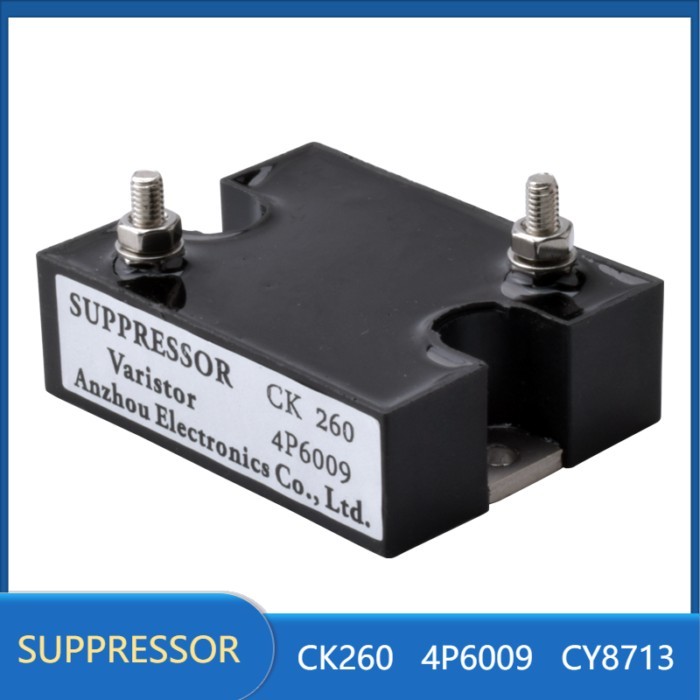 SUPPRESSOR Pressure Sensitive Module CK260 CY8713 CK168 CK158 4P6009 CY8713C BHD199 Varistor Module