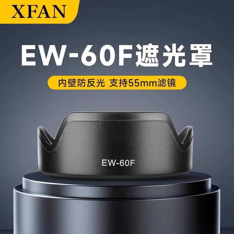 XFAN เหมาะสําหรับ Canon EW-60F เลนส์ RF-S 18-150 มม.เลนส์กล้อง R1 R8 R10 R6 R5 R50 R7 M6II M50 Micro