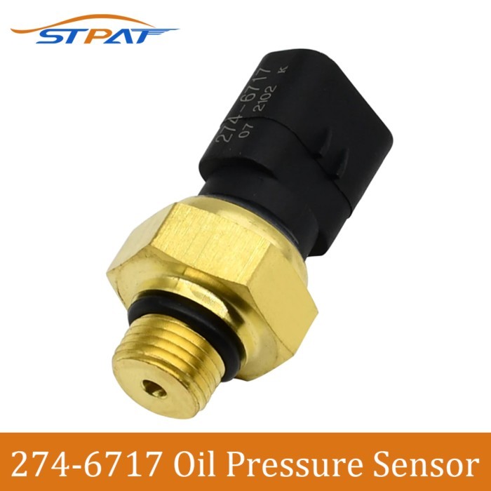 STPAT 274-6717 2746717 Oil Pressure Sensor E349D E370D E374D For CATERPILLAR C7 C9 C15 Engine Parts