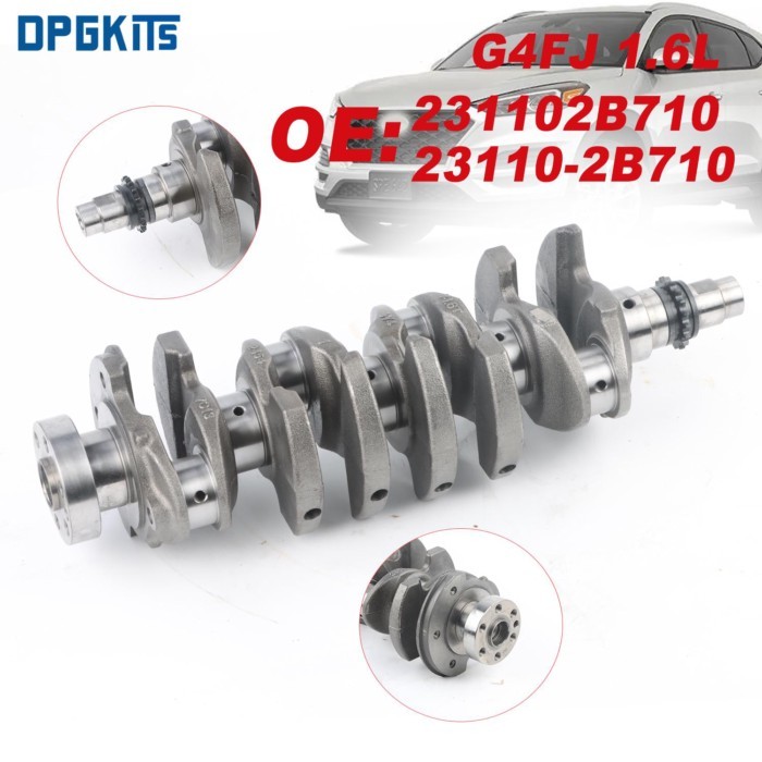G4FJ 1.6T New Engine Crankshaft 231102B710 23110-2B710 For HYUNDAI KIA 1.6 Turbo High Quality Car P