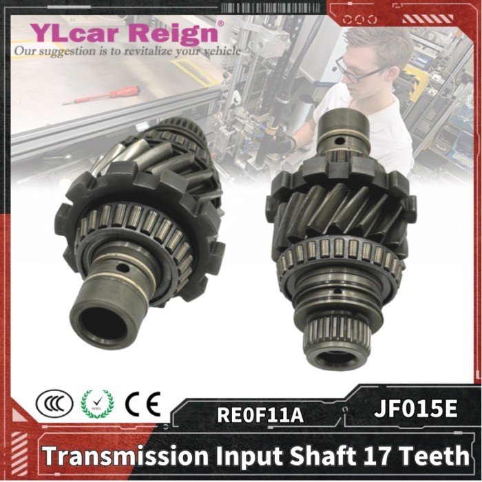 JF015E RE0F11A JF015 CVT Automatic Transmission Gearbox Input Shaft 17 Teeth for SKD Nissan Sentra