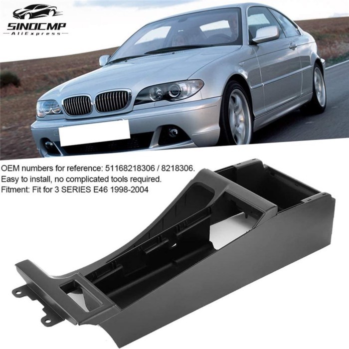 Center Console Trim Base 51168218306 For BMW E46 325i 328i 330i M3 Car Interior Components Center C