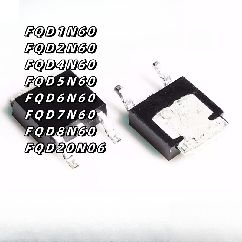 ยี่ห้อใหม่ FQD20N06 1N60C 2N60C 4N60C 5N60C 6N60C 7N60C 8N60C Patch TO252