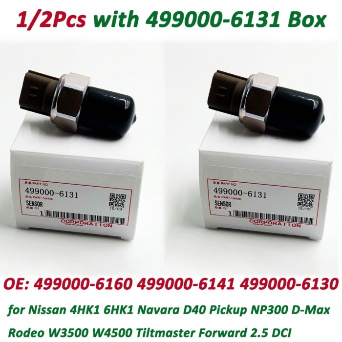 1/2pcs Fuel Rail High Pressure Sensor For Isuzu Holden 4HK1 6HK1 6UZ1 6WG1 Navara D40 NP300 499000-