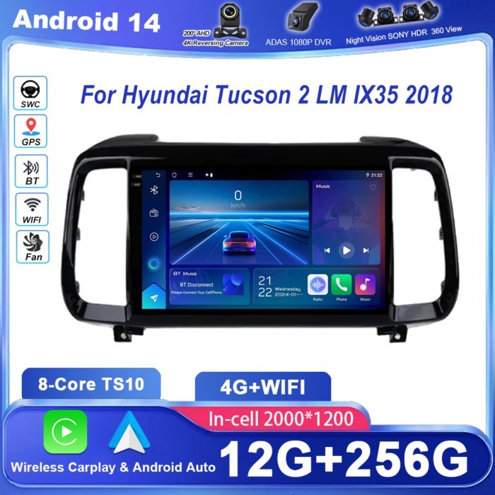 Android 14 Radio Stereo For Hyundai Tucson 2 LM IX35 2018 Auto Multimedia Video Player GPS Navigati