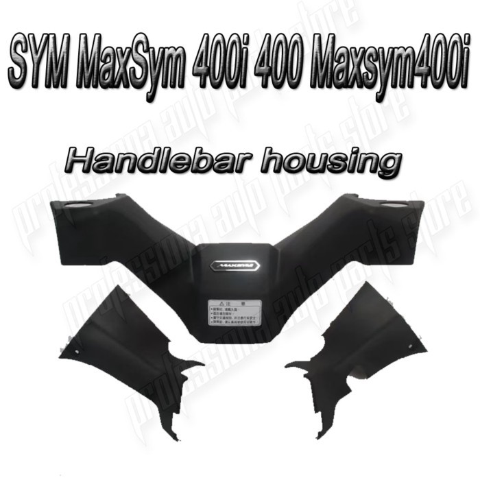 Suitable for SYM MaxSym 400i 400 Maxsym400i Maxsym400 new handlebar cover front cover rear cover ha