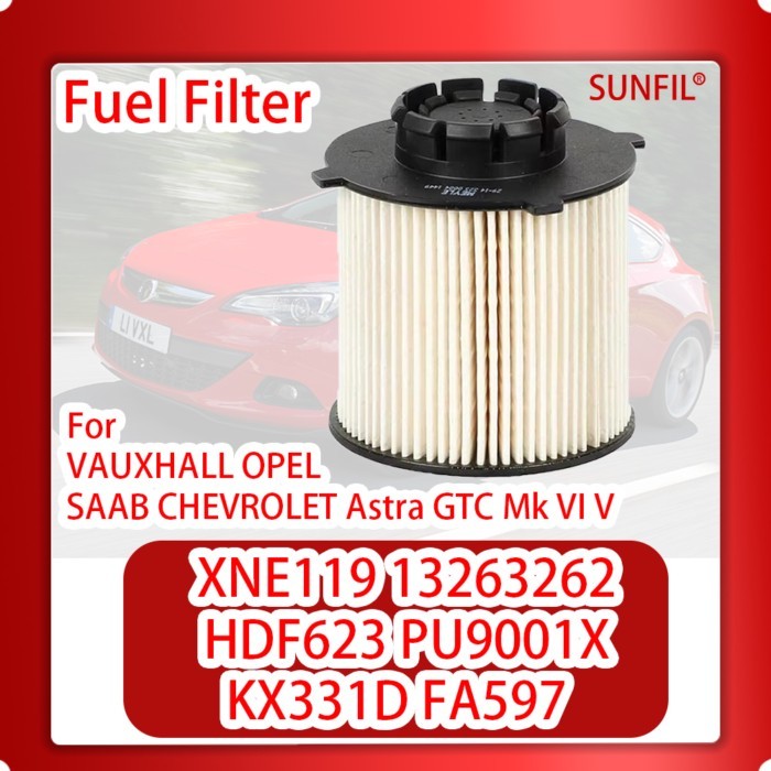 XNE119 13263262 HDF623 PU9001X KX331D FA597  Fuel Filter  For VAUXHALL OPEL SAAB CHEVROLET Astra GT