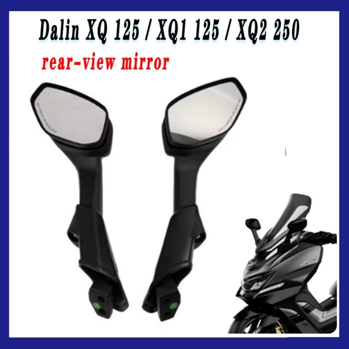 Dalin XQ 125 / XQ1 125 / XQ2 250 Motorcycle Rearview Mirror Scooter Rearview Mirror For Dalin XQ