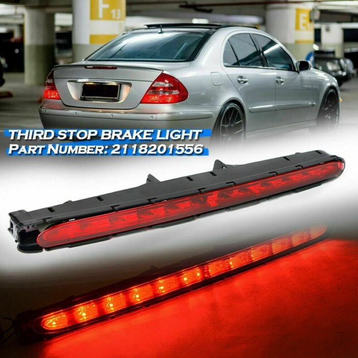 for Mercedes Benz W211 E-Class 2003-2009 LED Rear High Brake Back Light Lamp 3RD Third Stop Tail Br
