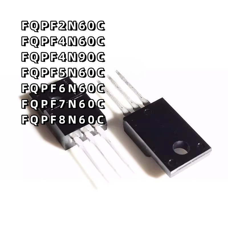 ยี่ห้อใหม่ FQPF2N60C 4N60 5 6 7 8 4N90C อินไลน์ TO-220F MOS Field Effect Tube