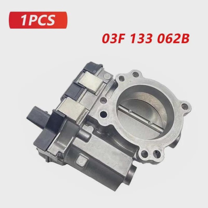1pcs 03F 133 062 B New Throttle Body 03F133062B For VW Jetta Caddy Tiguan Golf Audi A1 A3 Sharan Se