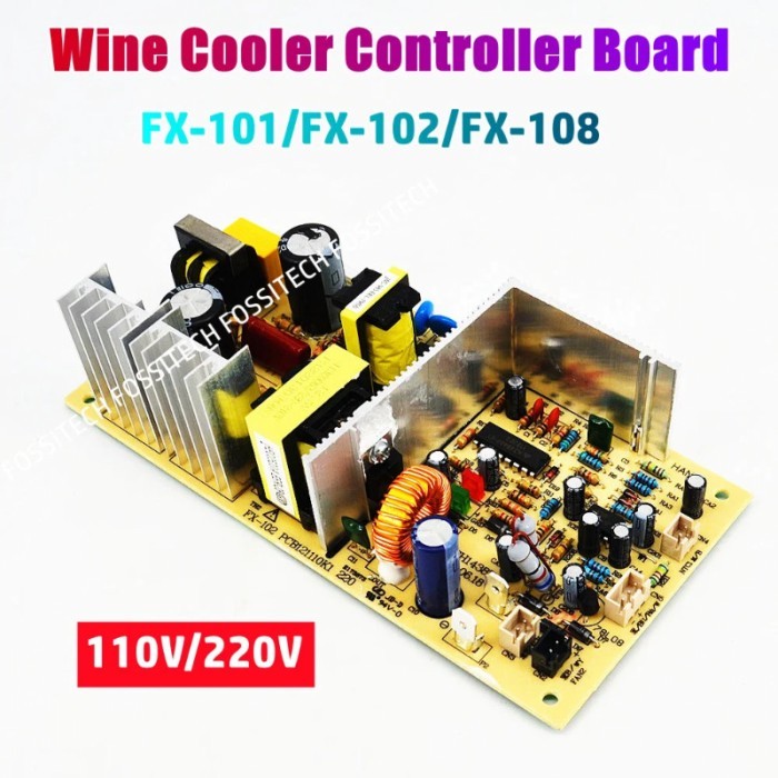 FX-101 FX-102 Wine Cooler Control Board FX-108 Wine Cooler Cabinet Controller Power Circuit Board T