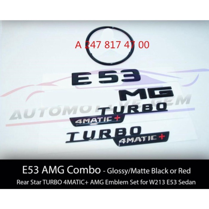 E53 SEDAN for AMG TURBO 4MATIC  Rear Star Emblem Black Badge Combo Set for Mercedes W213 A 247 817