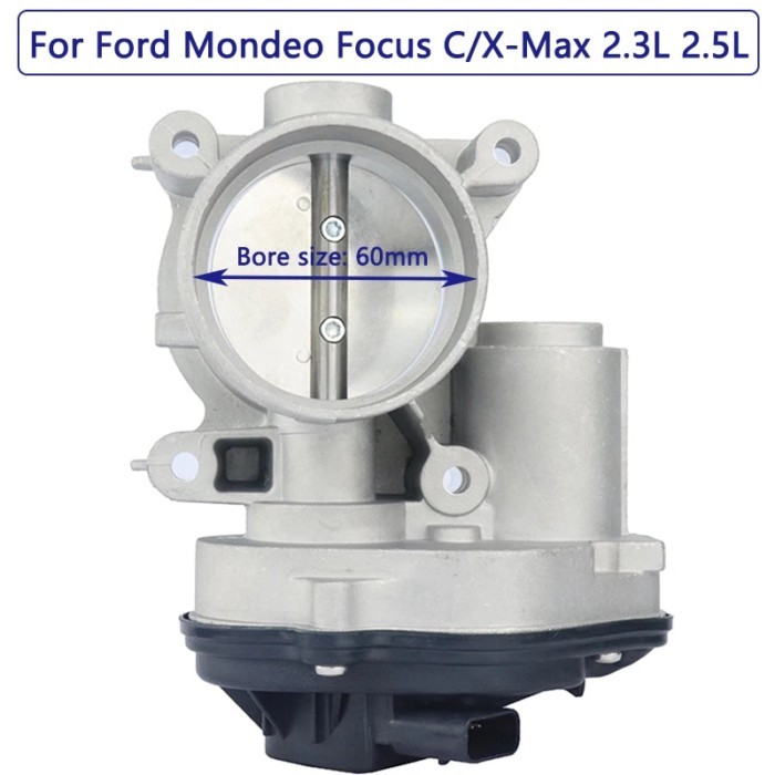 60mm Throttle Body for FORD Focus Mondeo C-Max S-Max Galaxy Fusion 2.3L 2.5L Throttle Valve 1556736