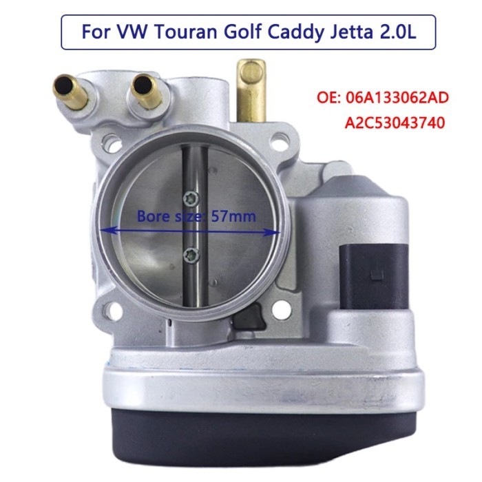 New Throttle Body 57mm for VW Touran Jetta Golf Caddy 2.0 Throttle Valve 06A133062AD 408238327005Z