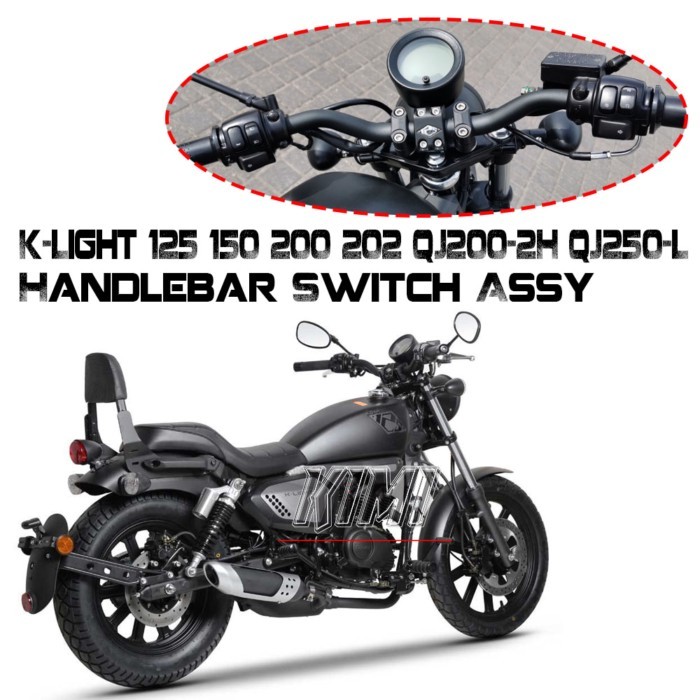 For KEEWAY SUPERLIGHT K-Light 125 150 200 202 QJ200-2H QJ250-L Motorcycle Handlebar Switch Assy