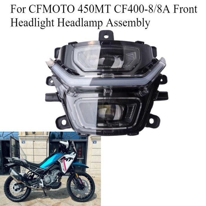 Motorcycle Parts Front Headlight Headlamp Assembly For CFMOTO 450MT CF450MT CF400-8 CF400-8A CF MOT