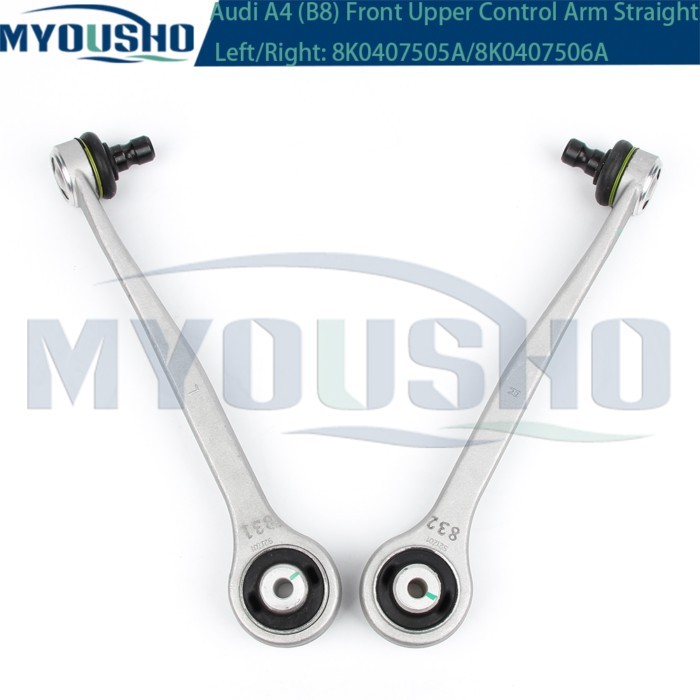 Myousho Front Upper Suspension Control Arm Straight For Audi A4 B8 8K2 8K5 A5 8T3 A6 4G2 C7 A7 4GA