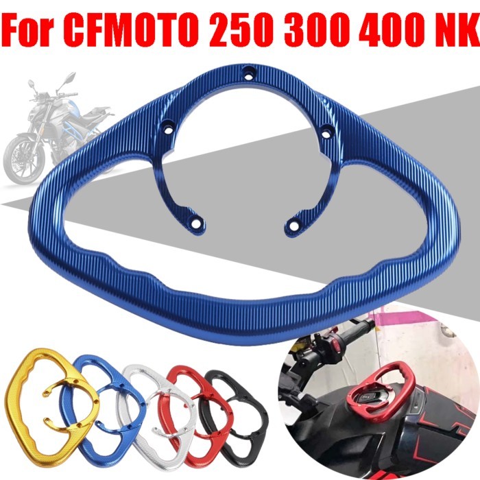 For CFMOTO 250NK 300NK 400NK CF MOTO NK 250 300 400 NK Accessories Tank Handgrips Hand Grip Grab Ba