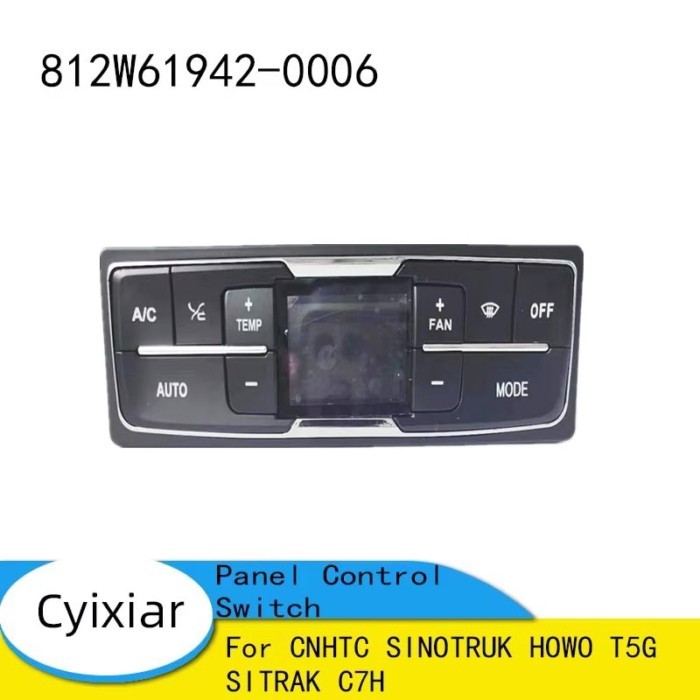 Heating Air Conditioning Panel Control Switch 812W61942-0006 Used for CNHTC SINOTRUK HOWO T5G SITRA