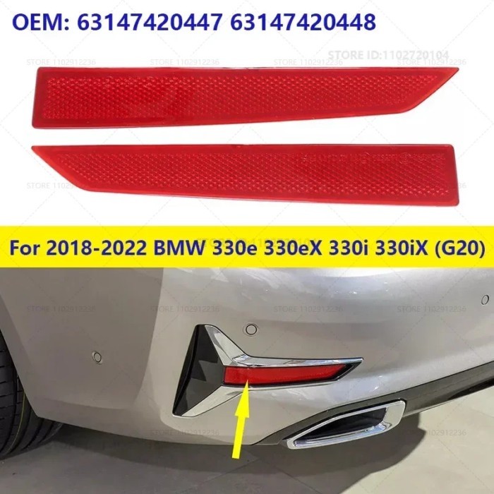 For 2018-2022 BMW 330e 330eX 330i 330iX (G20) Rear Bumper Reflector Lights 63147420447 63147420448