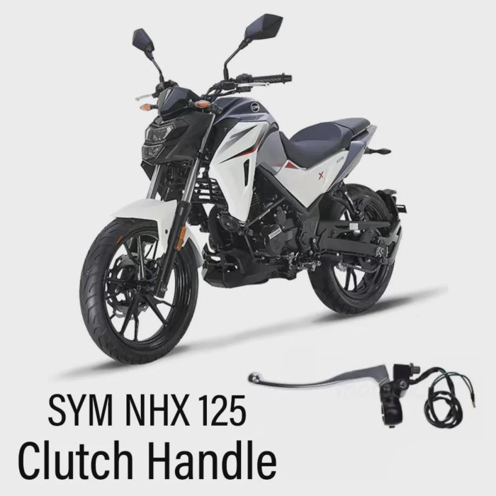 Motorcycle Fit SYM NHX 125 NH-X125 NH X 125 Original Clutch Handle Fit SYM NHX 125 NH-X125 NH X 125