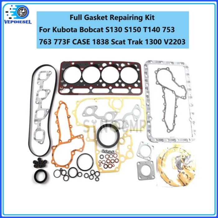 Full Gasket Repairing Kit For Kubota Bobcat S130 S150 T140 753 763 773F CASE 1838 Scat Trak 1300 V2