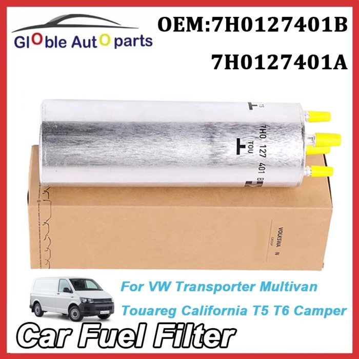 7H0127401B Fuel Filter For Volkswagen VW Touareg 7L6 7LA 2.5TDI Transporter Caravelle Cali T5 T6 1.