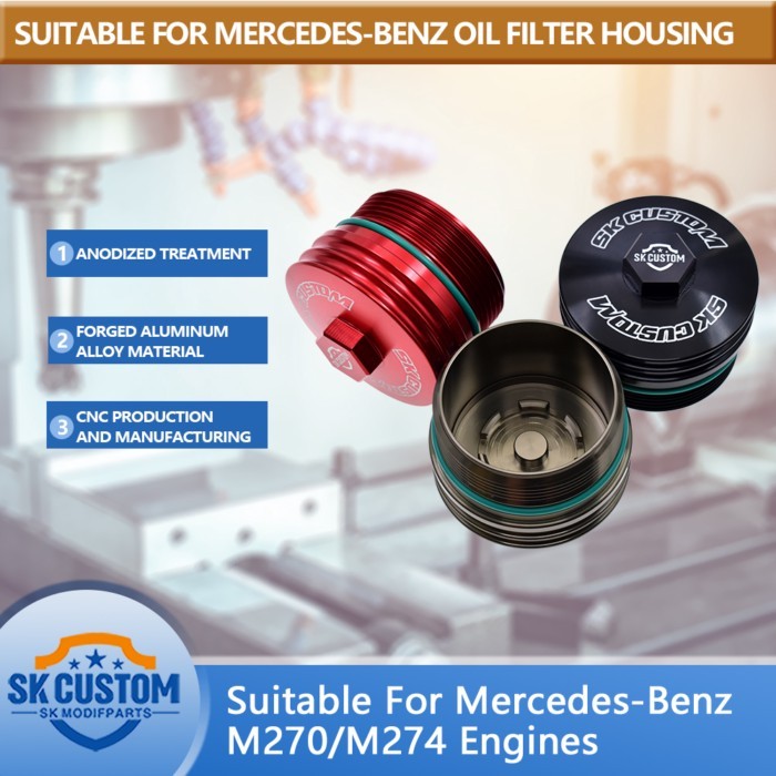 SK CUSTOM for Mercedes Benz A160 B180 C200 E300 GLC 250 SLK260 M270 M274 engine oil filter housing