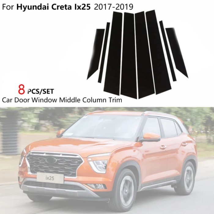 8Pcs Car Stickers For Hyundai Creta Ix25 2017-2019 Door Window Middle Column Trim BC Pillar Cover C