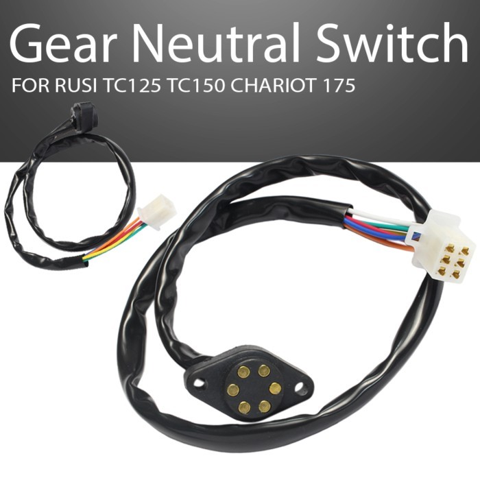 Gear Neutral Switch  For RUSI TC125 TC150 CHARIOT 175
