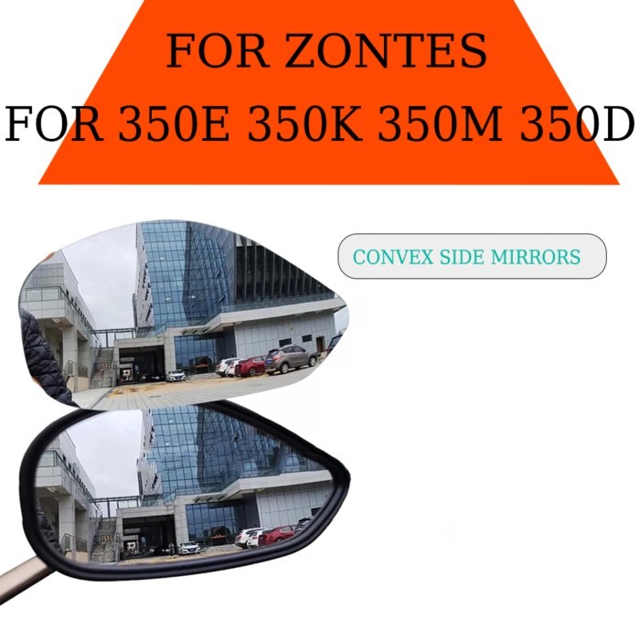 For Zontes E350 D350 M350 K350 350E 350D 350M Accessories Convex Mirror Increase Rearview Mirrors S